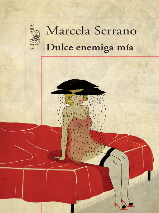 Title details for Dulce enemiga mía by Marcela Serrano - Wait list